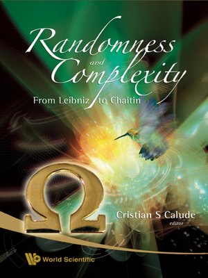 cover image of Randomness and Complexity, From Leibniz to Chaitin